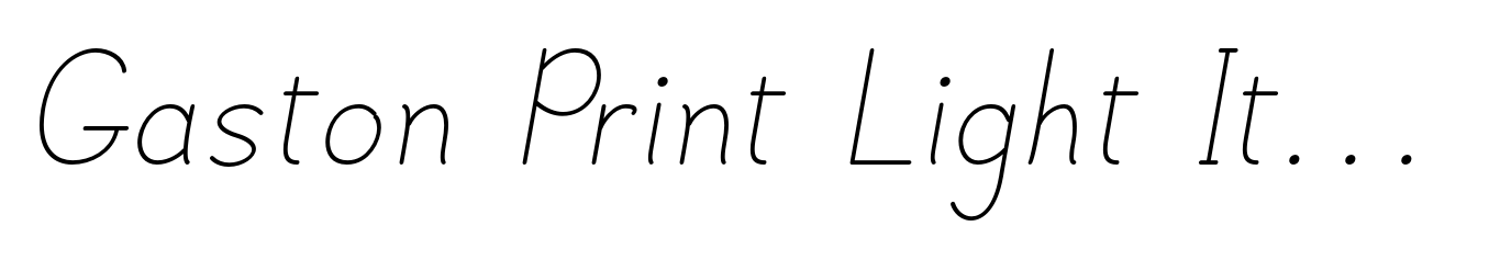 Gaston Print Light Italic